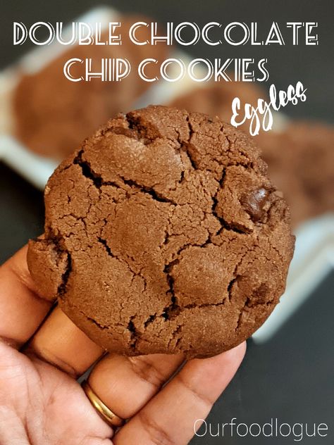 Our Foodlogue: Double Chocolate Chip Cookies - Eggless Chocolate Cookies Without Eggs, Eggless Chocolate Chip Cookies Recipe, Eggless Chocolate Cookies Recipes, Eggless Chocolate Chip Banana Bread, Eggless Double Chocolate Chip Cookies, Eggless Chocolate Cookies, Cookie Recipes Without Eggs, Oats Cookies Eggless, Baking Without Eggs