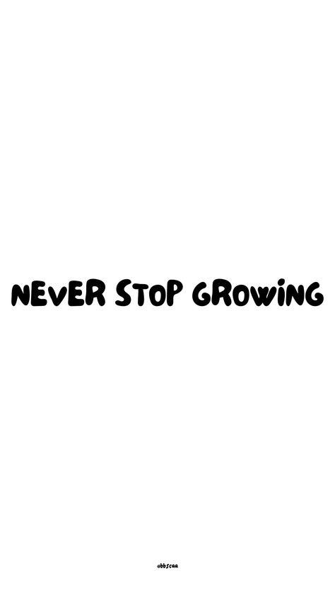 Never Stop Growing, Insta Inspo, Law Of Attraction, Self Help, Me Quotes, It Works, Life Quotes, Quotes, Quick Saves