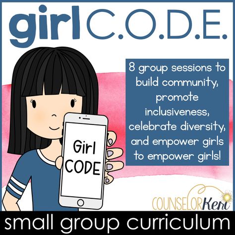 Purchase Girl CODE Group Counseling Program for Positive Girl Relationships School Counselor Activities, Girl Relationships, Counselor Activities, Elementary School Counseling Lessons, Counselor Keri, Counseling Games, Showing Compassion, Counseling Techniques, School Counseling Lessons