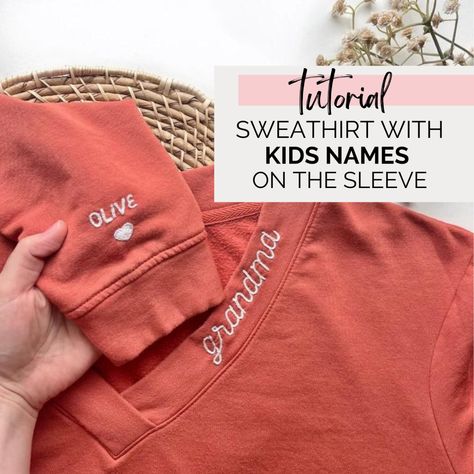 Embroidery Gifts For Grandma, Embroidered Gifts Ideas Diy, How To Hand Embroider Names, Grandma Embroidered Sweatshirt, How To Embroider A Sweatshirt, Embroidered Sweatshirts Diy, Hand Embroidered Sweatshirt Diy, Diy Embroidered Shirt, Crewneck Diy