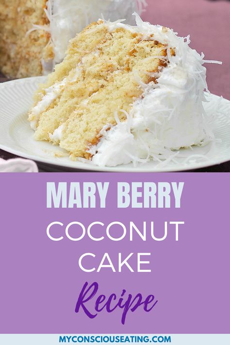 Mary Berry Coconut Cake piece on a plate Mary Berry Recipes Baking, Mary Berry Cakes, Berry Cake Recipe, Cake Funfetti, Cake Recipes Chocolate, Mary Berry Recipes, Cake Yellow, Mary Berry Recipe, The Best Cakes