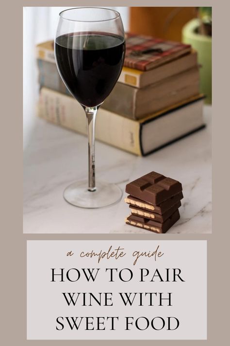 How to pair wine with sweet foods Desserts For Wine Tasting Party, Red Wine Dessert, Amarone Wine, Dessert Wine Pairing, Wine Tasting Food, Red Wine Pairing, Desserts Drinks, Mint Desserts, Malbec Wine