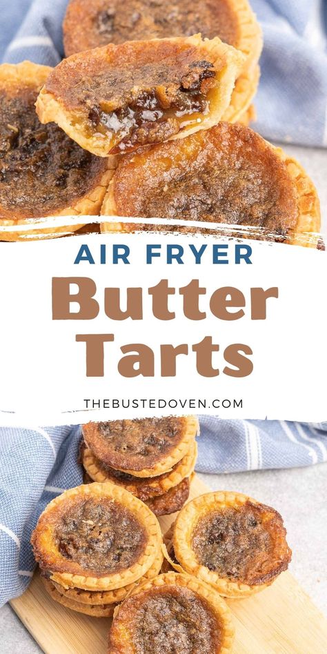 Air Fryer Tarts, Frozen Pot Pie In Air Fryer, Tart Shell Filling Ideas, Air Fryer Deserts Easy, Butter Tart Filling, Best Butter Tart Recipe, Air Fryer Desserts, Air Fryer Recipes Keto, Actifry Recipes