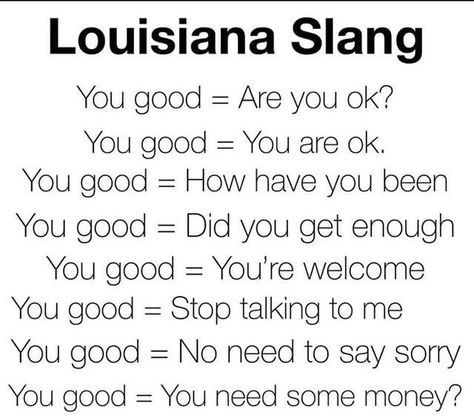 New Orleans Quotes, Texas Quotes, You Better Stop, Texas Humor, Texas Living, French Language Lessons, Texas Forever, Are You Ok, Saying Sorry