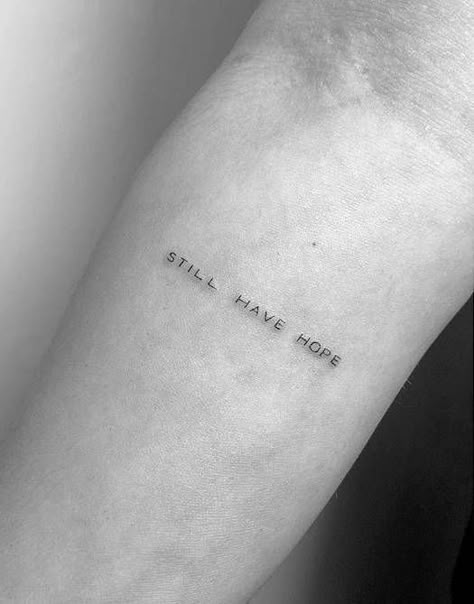 Have Hope Tattoo, Hope Tattoo, Self Love Tattoo, Hamsa Tattoo, Inner Forearm, Elbow Tattoos, Writing Tattoos, Inspiration Tattoos, Text Tattoo