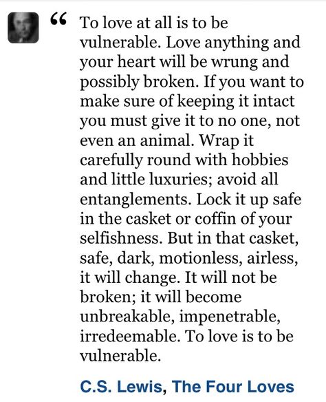 To love at all is to be vulnerable 100 Reasons Why I Love You, Be Vulnerable, Reasons Why I Love You, C S Lewis, Cs Lewis, You Must, Word Search Puzzle, Love You