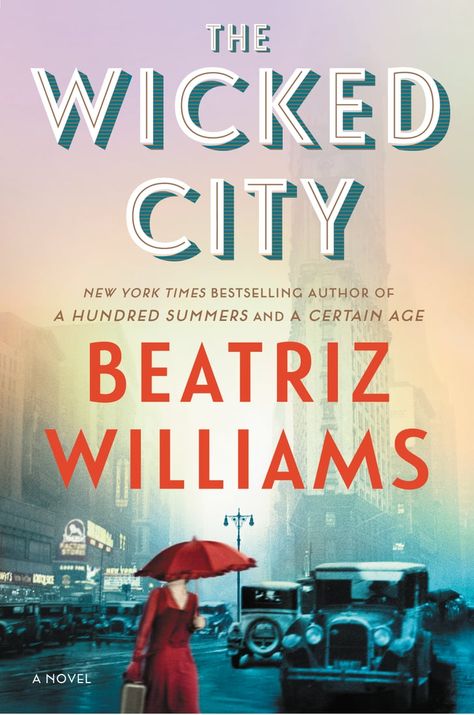 The Wicked City by Beatriz Williams, Out Jan. 17 Wicked City, Fiction Books To Read, Strange History, Bargain Books, Secret Life, Favorite Authors, A Novel, Historical Fiction, Fiction Books