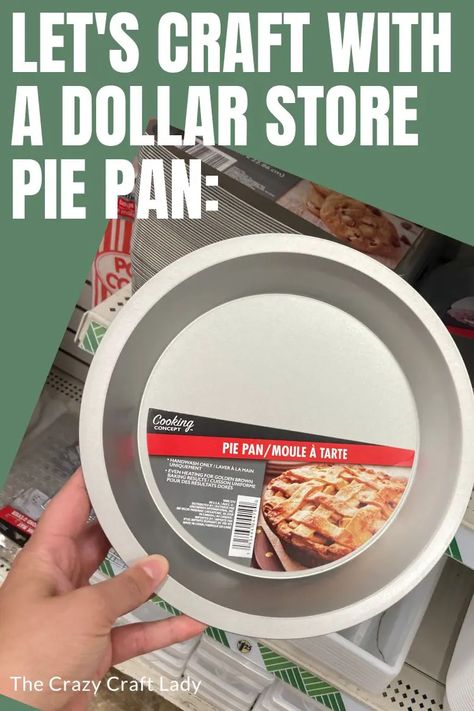 lets craft with a dollar store pie pan Dollar Tree Pie Pan Crafts, Pie Tin Crafts, Pizza Pan Diy Crafts, Pizza Pan Crafts Diy Dollar Tree, Pizza Pan Crafts, Dollar Tree Plates, Diy Dollar Tree Gifts, Diy Pie, Charger Plate Crafts