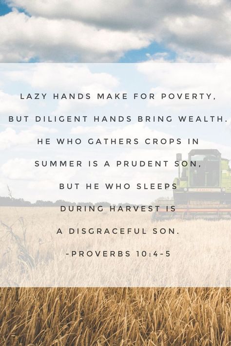 Coming Into The Busy Season – Faith, Farming and Family #farmwife Faith Family Farming, Farm Quotes, Proverbs 10, Farm Wife, Faith Based, Christian Quotes, Proverbs, Words Of Wisdom, Verses