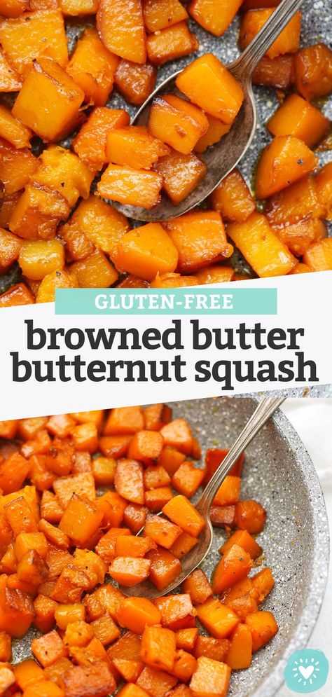 Caramelized Browned Butter Butternut Squash - These gorgeous browned butter squash recipe is the PERFECT side dish--savory, sweet, and gorgeously caramelized all over! (Gluten Free) // butternut squash recipes // Side dish // easy side dish recipe // vegetable side dish // #glutenfree #squash #butternutsquash #sidedish Brown Butter Butternut Squash, Butter Squash Recipe, Butternut Squash Side Dish, Butter Squash, Healthy Squash Recipes, Buttercup Squash, Frozen Butternut Squash, Easy Butternut Squash, Baked Butternut Squash