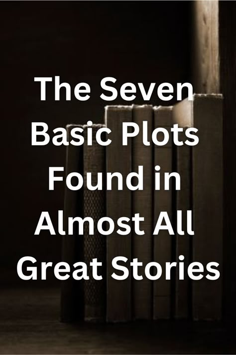 The seven basic plots found in almost all great stories. Basic Plots, Writing Childrens Books, Writing Inspiration Tips, Writing Plot, Writing Fantasy, Writing Prompts For Writers, Creative Writing Tips, Writing Short Stories, Writing Exercises