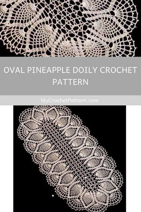 Oval pineapple doily crochet pattern ❤️ MyCrochetPattern Vintage Crochet Doily Pattern, Placemat Diy, Free Doily Patterns, Diy Table Runner, Crochet Table Cloth, Crochet Thread Projects, Crochet Thread Patterns, Crochet Doily Pattern, Pineapple Doily