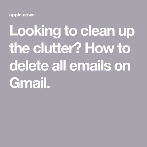 How To Delete Multiple Emails In Gmail, Gmail Hacks, Work Email, Bulk Email, Tech Tips, Hacking Computer, Usa Today, Clean Up, Computer