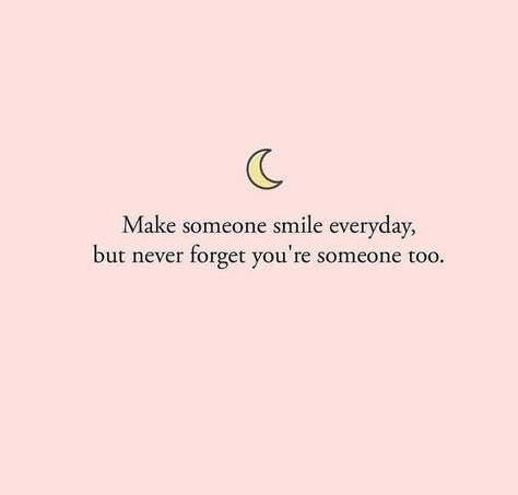 And if you can make yourself smile as much as you can! Happy Words, Positive Quotes For Life, Self Love Quotes, Short Quotes, A Quote, Quote Aesthetic, Cute Quotes, Pretty Quotes, Daily Quotes