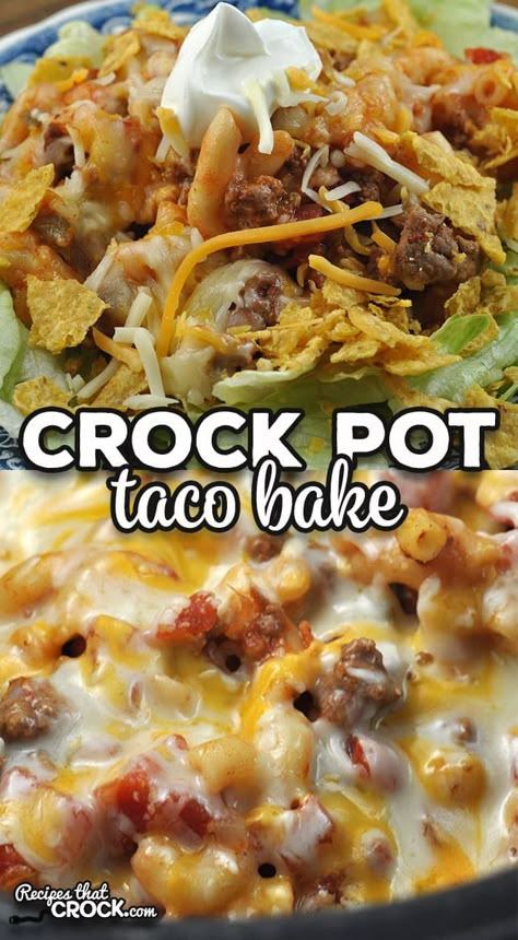 Crock Pot Taco Casserole Recipes, Crockpot Taco Bake Crock Pot, Crockpot Taco Tuesday Recipes, Crock Pot Taco Bake, Slow Cooker Taco Casserole Crock Pot, Easy Taco Crockpot Recipes, Taco Bake In Crockpot, Crockpot Taco Recipes Beef, Taco Bake Crockpot