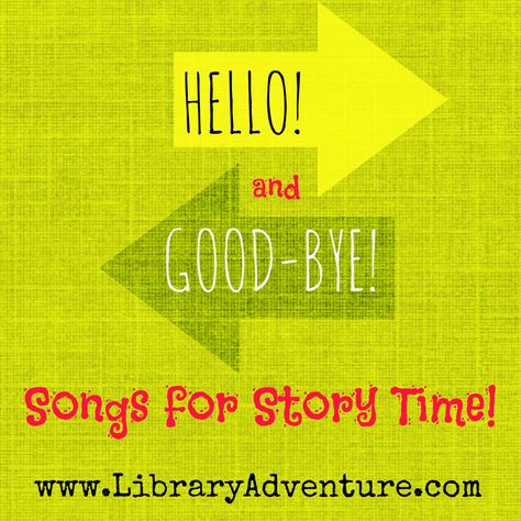 Opening and Closing or Hello and Goodbye songs are staples of Story Time! In addition to being fun they provide structure for your group. I usually keep my beginning and ending songs the same every... Songs For Story, Goodbye Songs, Library Storytime, Kindergarten Library, Welcome Songs, Preschool Library, Hello Song, Library Lesson Plans, Library Media Specialist