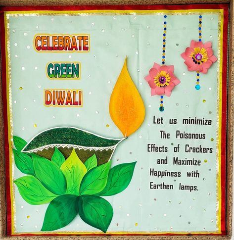 Celebrate Green Diwali Green And Safe Diwali Poster, Green Diwali Board Decoration, Diwali Chart Paper For School, Green Diwali Drawing, Diwali School Project, Diwali Boards For School, Green Diwali Poster Drawing, Green Diwali Poster Creative, Diwali Board Ideas