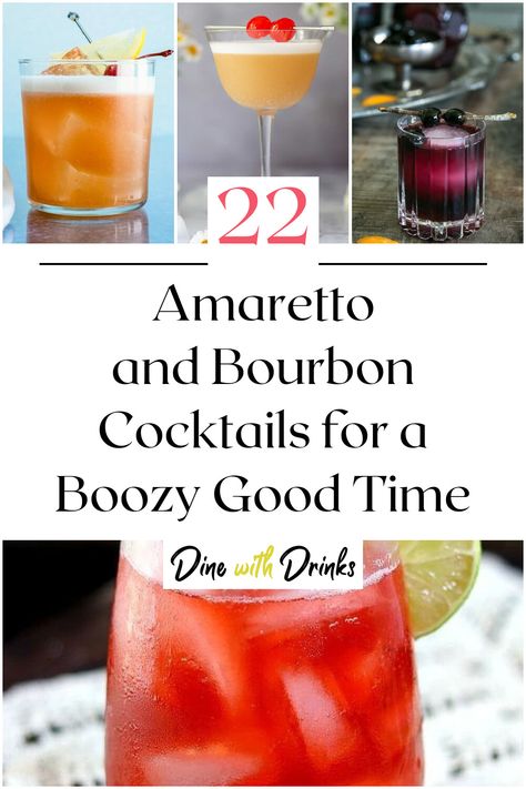 Collage of 4 amaretto and bourbon cocktails. Amaretto Bourbon Drinks, Simply Mixology Recipes, Bourbon Amaretto Cocktails, Disaronno Cocktails, Amaretto Drinks Recipes, Bourbon Mixed Drinks, Amaretto Recipe, Amaretto Drinks, Girls Night Drinks