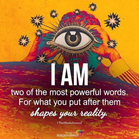 I AM Two Of The Most Powerful Words - https://themindsjournal.com/i-am-two-of-the-most-powerful-words/ Awakening Quotes, Zen Meditation, Spiritual Wisdom, New Energy, Powerful Words, Daily Affirmations, Spiritual Awakening, The Words, Spiritual Quotes