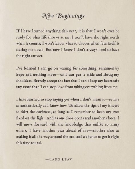 New beginnings Lately Ive Been Feeling Down, Hell Of A Year Quotes, New Me Quotes, Metal Quote, Lang Leav, Quotes Arabic, Year Quotes, Quotes About New Year, What’s Going On