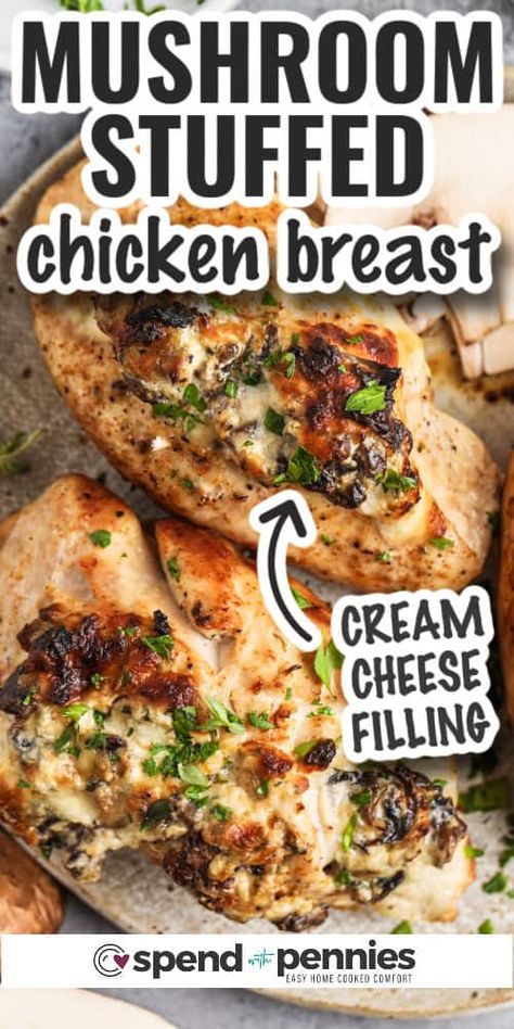 Mushroom Stuffed Chicken Breast, Mushroom Stuffed Chicken, Chicken Breast Dishes, Stuffed Chicken Breast Cream Cheese, Mushroom Stuffed, Stuffed Chicken Breasts, Stuffed Chicken Breast, Cheese Stuffed Chicken, Spend With Pennies