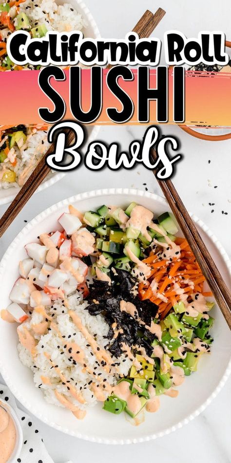 California Roll Sushi Bowl, Deconstructed Sushi Bowl, Deconstructed Sushi, Sushi Fillings, Meal In A Bowl, California Roll Sushi, Sushi Bowl Recipe, Sushi Bowls, Crunchy Vegetables