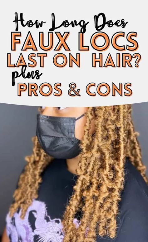 How Long Does Faux Locs Last? Cost, Pros, Cons & Tips Long Faux Locs Styles, Faux Locs Long, Jumbo Faux Locs, Best Hair Mousse, Faux Locs Colored, Long Loc Styles, Curly Faux Locs, Faux Locs Styles, Casual Braids