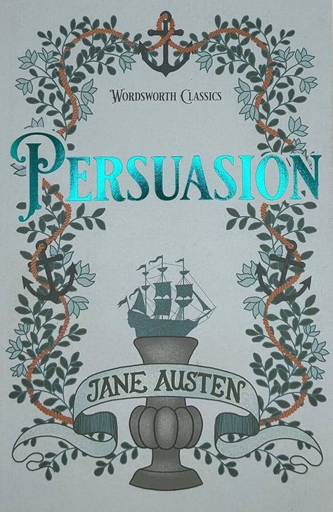 Persuasion (Wordsworth Classics): Amazon.co.uk: Austen, Jane, Jordan, Elaine, Carabine, Dr Keith: 9781853260568: Books Persuasion By Jane Austen, Anne Elliot, Regency Books, Wordsworth Classics, Persuasion Jane Austen, Romance Book Covers, Jane Austen Books, Book Cover Illustration, Book Projects