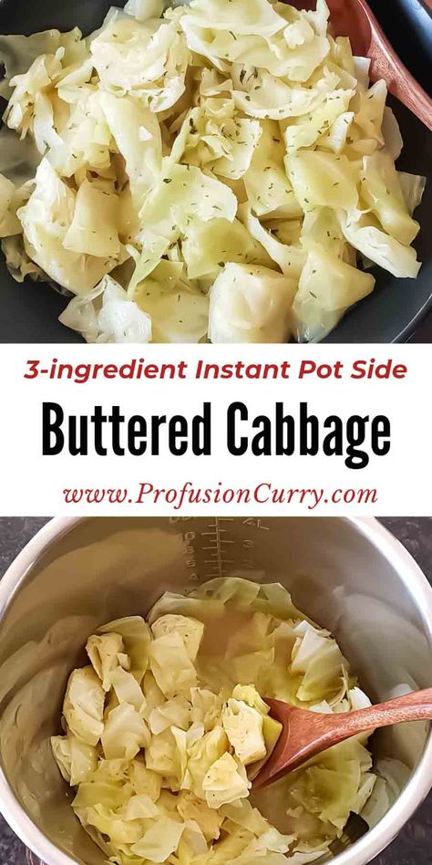 Buttered cabbage is tasty 3-ingredient homely comfort food. Made with tender cabbage, rich butter, and seasoning for a delicious side dish. Instant Pot Cabbage, Instant Pot Veggies, Buttered Cabbage, Cabbage And Potatoes, Cabbage Recipe, Cooked Cabbage, Vegetarian Side Dishes, My Youth, Vegetable Side