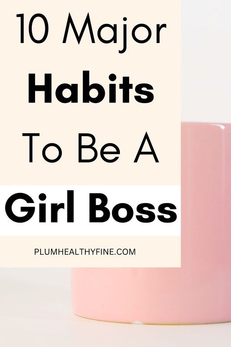 habits to be a girl boss How To Be A Boss Lady Tips, How To Be A Boss Woman, Boss Babe Routine, How To Be A Boss, How To Be Your Own Boss, Business Woman Routine, How To Be A Boss Babe, Boss Lady Makeup Look, How To Be A Good Boss