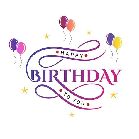 Vector happy birthday to you calligraphy... | Premium Vector #Freepik #vector #birthday-text #birthday-design #birth-day #birthday-poster Happy Birthday Graphic Design Poster, Bday Greetings, Poster Design Kids, Iphone Wallpaper Bright, Wallpaper Bright, Fancy Writing, Khmer Food, Lord Rama Images, Birth Day