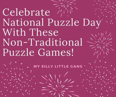 Celebrate National Puzzle Day (1/29) With These Non-Traditional Puzzle Games #MySillyLittleGang - My Silly Little Gang National Puzzle Day, Fun List, Relay Races, Independent Play, Early Learning Activities, Fine Motor Skills Development, Puzzle Games, New Puzzle, National Days