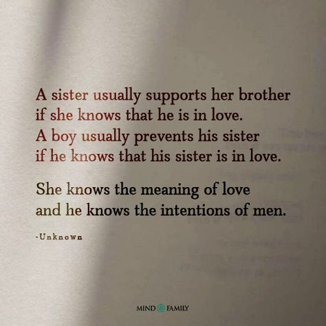 Sisters celebrate love, brothers protect it 💖👫. She understands love, he knows the intentions of men 💬👀 . . . . . . #mindfamily #familyquotes #familyguidequotes #familylovequotes #brothersisterquotes #familybond Letters To Brother From Sister, Sister To Brother Quotes, Letter To Brother, Sibling Quotes Brother, Little Sister Quotes, Sibling Quotes, Family Love Quotes, Brother Sister Quotes, Soul Ties