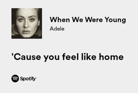 Adele Song Quotes, Adele Songs Lyrics, Adele Quotes, Adele Lyrics, Young Lyric, Adele Love, Luckiest Girl Alive, Adele Songs, Great Song Lyrics