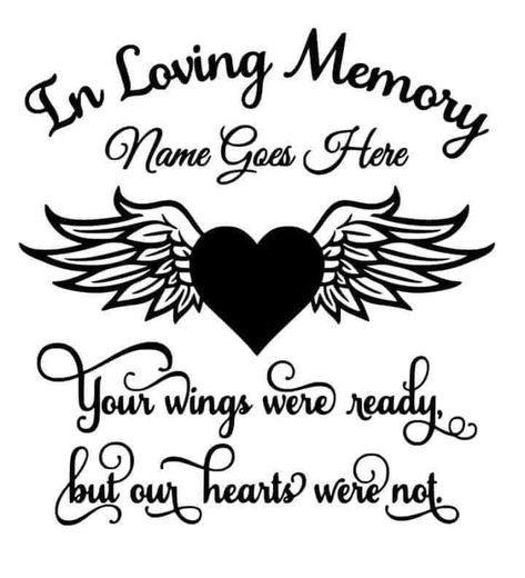 Memorial Words, In Heaven Quotes, Dad In Heaven Quotes, Memorial Tattoo Quotes, Mom In Heaven Quotes, In Loving Memory Tattoos, Memory Quotes, Quotes Mom, In Loving Memory Quotes