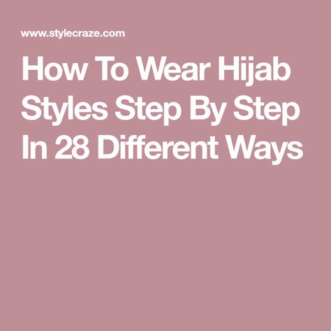 How To Wear Hijab Styles Step By Step In 28 Different Ways Hijab Step By Step, Proper Hijab, How To Wear Hijab, Turban Hijab, Eid Outfits, Diamond Face Shape, Air Dry Hair, Hijab Styles, Fancy Necklace