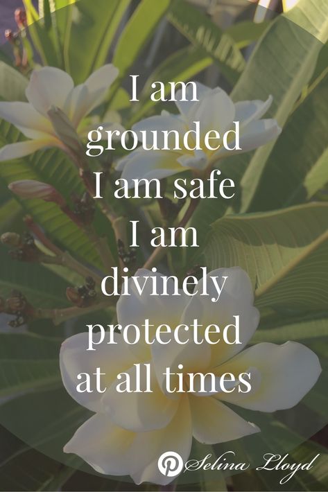 Affirmation:  I am grounded, I am safe, I am divinely protected at all times Im Healthy Affirmation, Healthy Body For Vision Board, Mom Manifestation, I Am Healthy Affirmations, I Am Divinely Protected, Divinely Protected, I Am Grounded, Vertrouw Op God, I Am Healthy