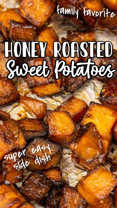 Honey Roasted Sweet Potatoes, Sweet Potato Side Dish, Oven Roasted Salmon, Sweet Potato Recipes Roasted, Sweet Potato Sides, Smores Dessert, Roasted Vegetable Recipes, Potato Recipes Side Dishes, Thanksgiving Side