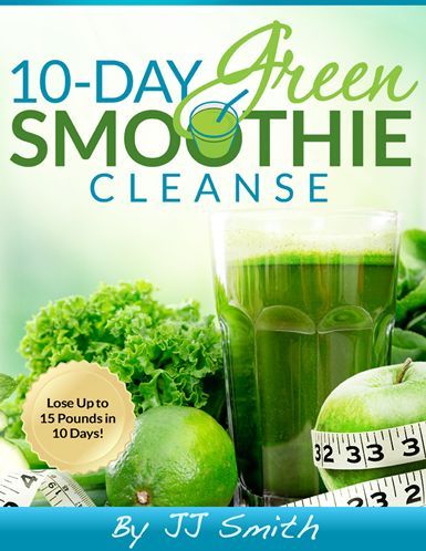 Green Smoothie Cleanse Jj Smith, 10 Day Cleanse, Jj Smith, 10 Day Green Smoothie, Green Smoothie Diet, Green Smoothie Cleanse, Best Smoothie, Green Detox Smoothie, Detox Juice Recipes