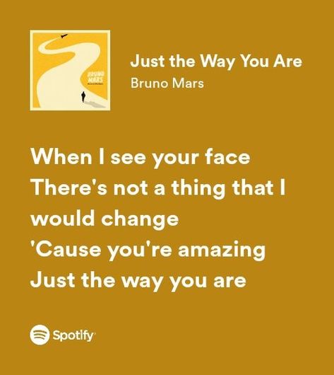 Spotify Music Screenshots Lyrics, Thats What I Like Spotify Bruno Mars, Just The Way You Are Lyrics, Bruno Mars Lyrics Spotify, Bruno Mars Lyrics Wallpaper, Just The Way You Are Spotify, Bruno Mars Lyrics Quotes, Just The Way You Are Bruno Mars, Lyrics That Remind Me Of You