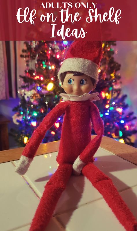 Elf on the Shelf isn't just for kids. These dirty Elf on the Shelf Ideas for Adults prove that and it's about time I shared some. Get on the naughty list with naughty Elf on the Shelf Ideas adults will get a kick out of! Elf On A Shelf Ideas Funny Adult, Elf On The Shelf Adults Only, Elf On A Shelf Ideas For Adults, Adult Elf On A Shelf Ideas, Elf On Shelf For Adults, Elf On The Shelf Sleeping Ideas, Elf Adult Ideas, Elf On The Shelf Ideas Funny For Adults At Work, Elf On A Shelf For Adults