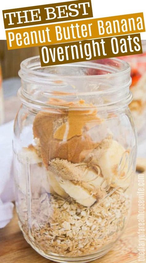 Peanut Butter Banana Overnight Oats, Overnight Oats Recipe Easy, Best Overnight Oats Recipe, Oats Overnight, Peanut Butter Overnight Oats, Overnight Oatmeal Recipes, Oat Recipes Healthy, Easy Overnight Oats, Overnight Oats Recipe Healthy