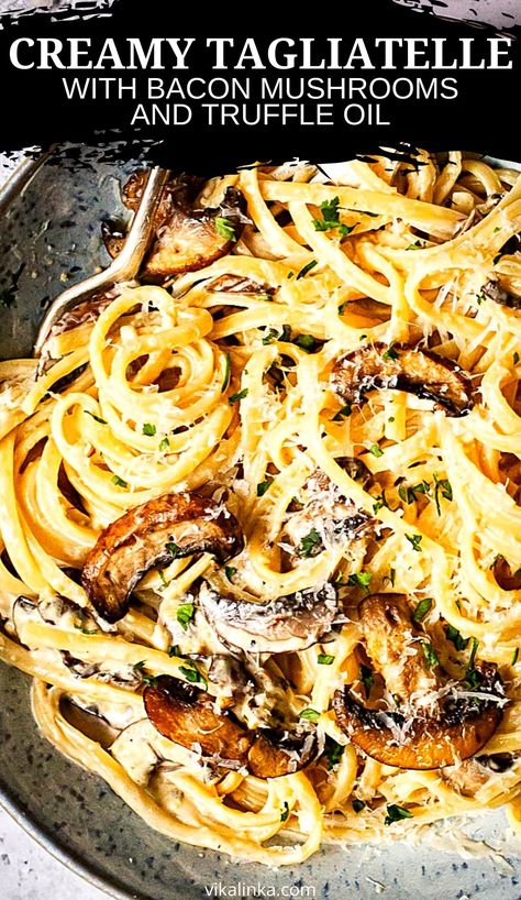 This creamy tagliatelle pasta tossed with bacon, portobello mushrooms and drizzled with a touch of truffle oil is a real winner. Add a bottle of great wine plus someone you love and you’ve got yourself a lovely date night in! Chicken Mushroom Truffle Pasta, Truffle Oil Mushroom Pasta, Truffle Oil Chicken Recipe, Truffle Mushroom Pasta Recipe, Truffle Shrimp Pasta, Truffle Tagliatelle Recipe, Pasta Truffle Sauce, Truffle Udon Noodles, Cooking With Truffle Oil