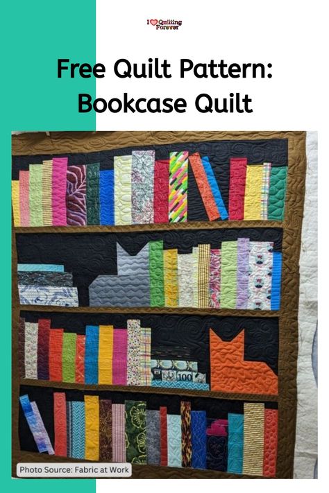 Free Quilt Pattern: Bookcase Quilt Book Shelf Quilt Pattern, Bookshelf Quilt Pattern Free, Bookshelf Quilt, Bookcase Quilt, Creative Bookshelves, Fabric Books, Personalized Quilt, Book Quilt, Fabric Book