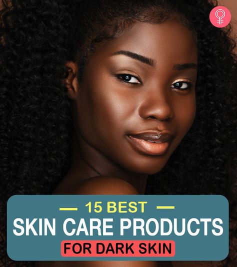 Makeup Products For Dark Skin, Skin Care Products For Dark Skin, Dark Skin Skincare, Best Lotion For Black Women, Skin Care For Dark Skin, Skincare For Dark Skin, Cream For Dark Skin, Black Skin Care Products, Proper Skin Care Routine