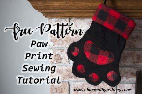 Dog Christmas Stockings Ideas, Paw Stocking Pattern Free, Paw Stocking, Christmas Stocking Pattern Free, Stocking Pattern Free, Christmas Stockings Sewing, Stocking Tutorial, Dog Prints, Dog Christmas Stocking