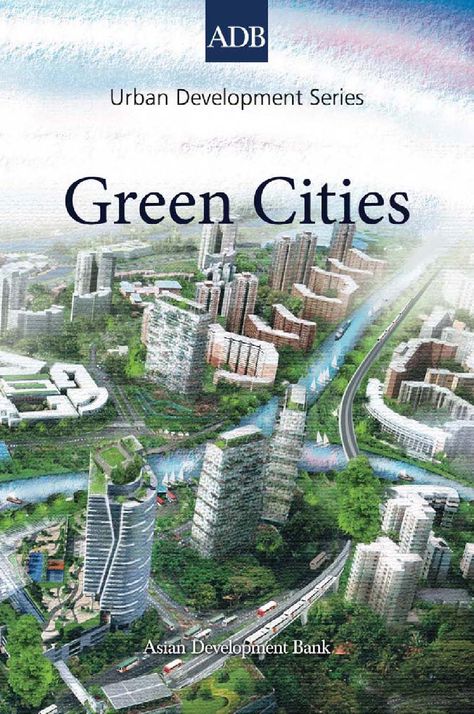 Green cities[1] by Florian Steinberg - issuu Green Building Architecture, Green Cities, Urban Analysis, Urban Design Concept, Urban Design Plan, Eco City, Urban Development, 광고 디자인, Sustainable City