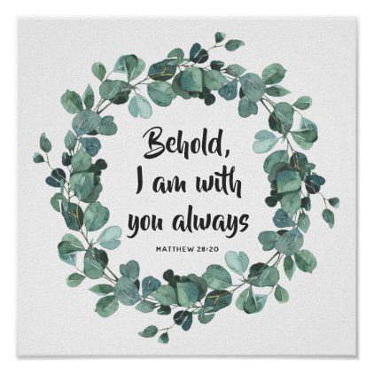 Always Wallpaper, Rustic Poster, Bible Verse Canvas Art, Christian Fall, Eucalyptus Green, Matthew 28, Christian Verses, Bible Verse Canvas, Kjv Bible