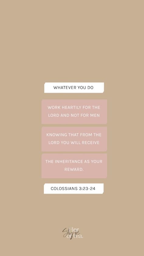 Colossians 3:23-24 Wallpaper, Colossians 3 23 Wallpaper Aesthetic, Colossians 3 23 Wallpaper, Collosians 3:23, Colossians 3 23-24, Bible Verses Phone Wallpaper, Titus 2 Woman, Colossians 3 23, Faith Quotes Inspirational