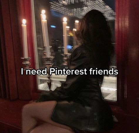 I Need Pinterest Friends Whisper, Anyone Wanna Be Friends, Pinterest Friends Whisper, Friends Whisper, Wanna Be Friends, Want To Be Friends, Pinterest Friends, Time Pass, I Need Friends